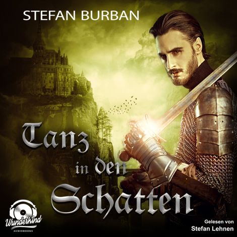 Hörbüch “Tanz in den Schatten - Die Templer im Schatten, Band 3 (Ungekürzt) – Stefan Burban”