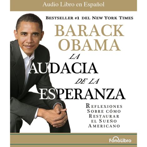 Hörbüch “La audacia de la esperanza (abreviado) – Barack Obama”
