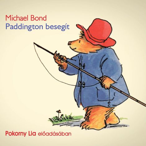 Hörbüch “Paddington besegít (teljes) – Michael Bond”
