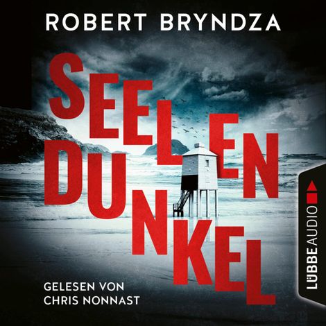 Hörbüch “Seelendunkel - Kate-Marshall-Reihe, Teil 3 (Ungekürzt) – Robert Bryndza”