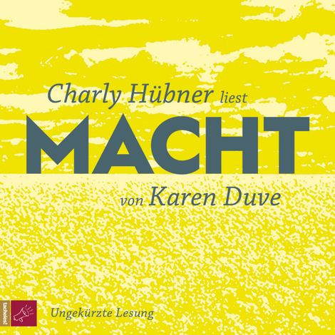Hörbüch “Macht (ungekürzt) – Karen Duve”
