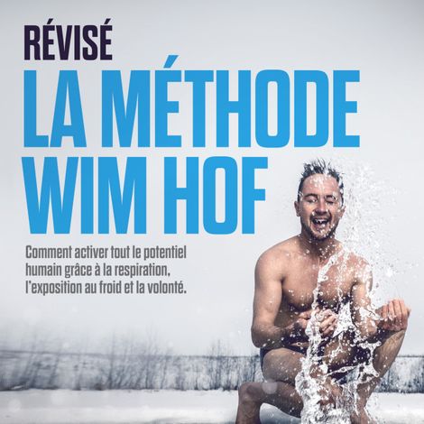 Hörbüch “Révisé - La Méthode Wim Hof (Version Intégrale) – Cooltura”