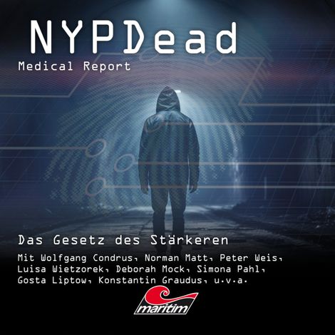 Hörbüch “NYPDead - Medical Report, Folge 20: Das Gesetz des Stärkeren – Markus Topf, Lisa-Katharina Hensel”
