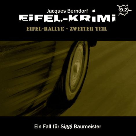 Hörbüch “Jacques Berndorf, Eifel-Krimi, Folge 9: Eifel-Rallye, Teil 2 – Jacques Berndorf”
