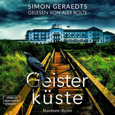 Hörbüch “Geisterküste - Sophie Jensen ermittelt, Band 7 (ungekürzt) – Simon Geraedts”