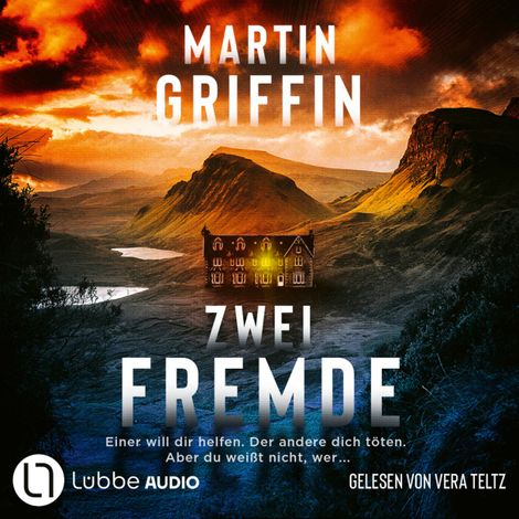 Hörbüch “Zwei Fremde - Einer will dir helfen. Der andere dich töten. Aber du weißt nicht, wer. (Gekürzt) – Martin Griffin”