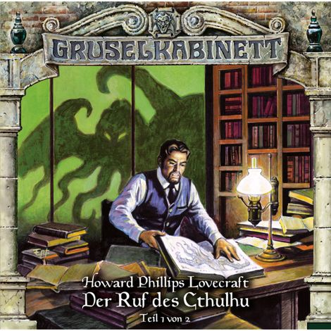 Hörbüch “Gruselkabinett, Folge 114: Der Ruf des Cthulhu (Teil 1 von 2) – H.P. Lovecraft”