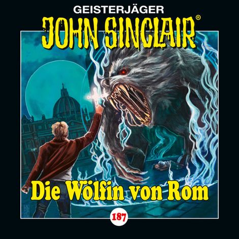 Hörbüch “John Sinclair, Folge 187: Die Wölfin von Rom – Jason Dark”