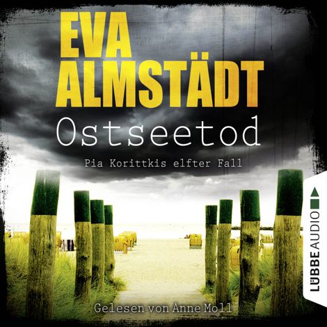 Hörbüch “Ostseetod - Pia Korittkis elfter Fall - Kommissarin Pia Korittki 11 (Gekürzt) – Eva Almstädt”