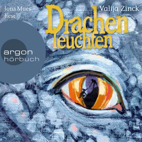 Hörbüch “Drachenleuchten (Gekürzte Lesung) – Valija Zinck”