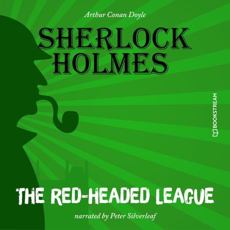 Hörbüch “The Red-Headed League (Unabridged) – Sir Arthur Conan Doyle”