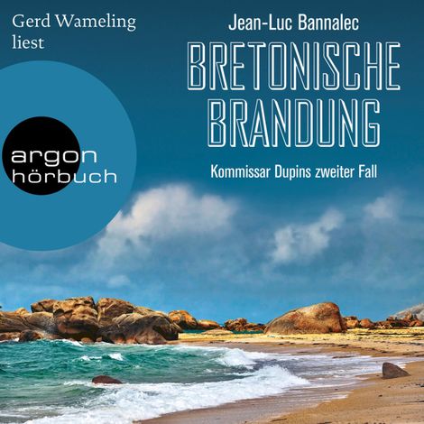 Hörbüch “Bretonische Brandung - Kommissar Dupin ermittelt, Band 2 (Ungekürzte Lesung) – Jean-Luc Bannalec”