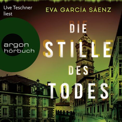 Hörbüch “Die Stille des Todes - Inspector Ayala ermittelt, Band 1 (ungekürzt) – Eva García Sáenz”