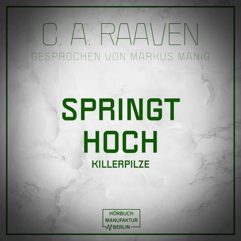 Hörbüch “Springt hoch (ungekürzt) – C. A. Raaven”