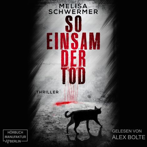 Hörbüch “So einsam der Tod - Fabian Prior, Band 5 (ungekürzt) – Melisa Schwermer”