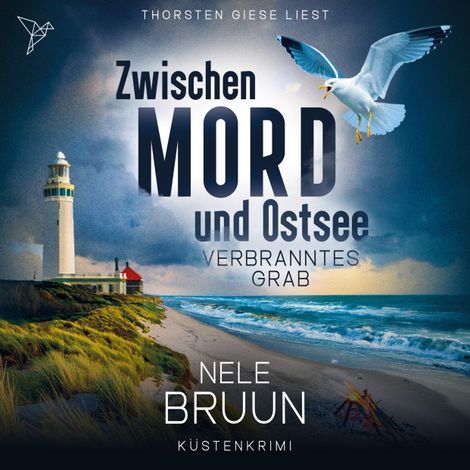 Hörbüch “Verbranntes Grab - Zwischen Mord und Ostsee, Band 8 (Ungekürzt) – Nele Bruun”