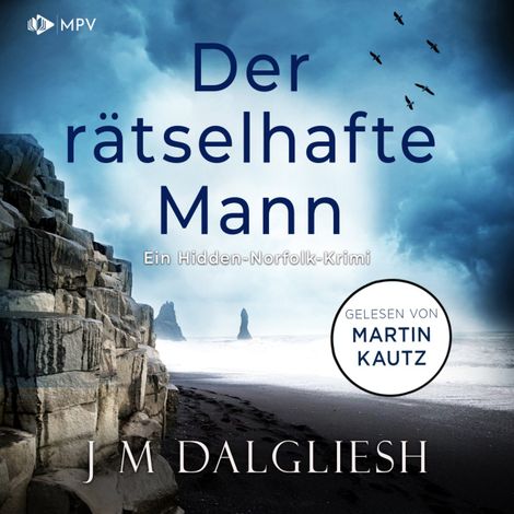 Hörbüch “Der rätselhafte Mann - Hidden-Norfolk-Krimi, Band 4 (ungekürzt) – J M Dalgliesh”