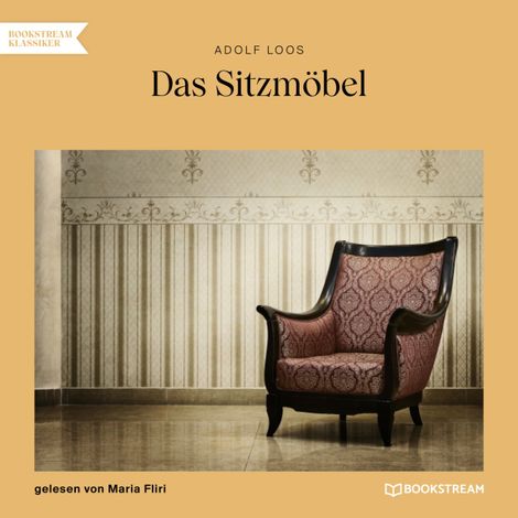 Hörbüch “Das Sitzmöbel (Ungekürzt) – Adolf Loos”