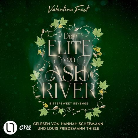 Hörbüch “Bittersweet Revenge - Die Elite von Ashriver, Teil 3 (Ungekürzt) – Valentina Fast”