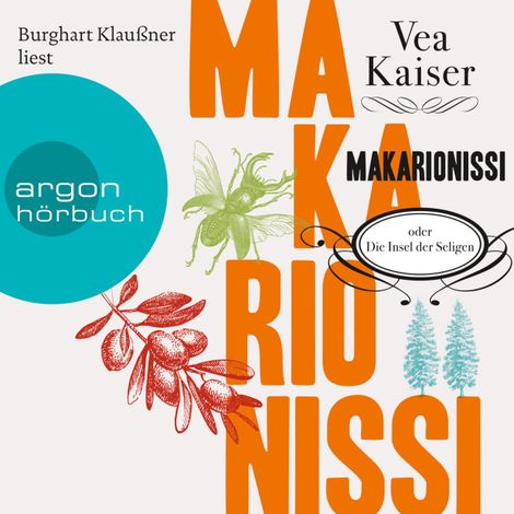 Hörbüch “Makarionissi oder Die Insel der Seligen (Gekürzt) – Vea Kaiser”