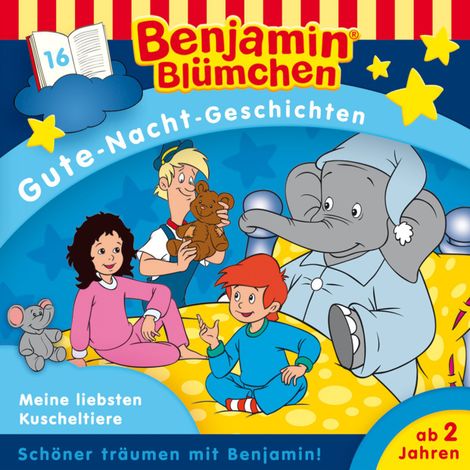 Hörbüch “Benjamin Blümchen, Gute-Nacht-Geschichten, Folge 16: Meine liebsten Kuscheltiere – Vincent Andreas”