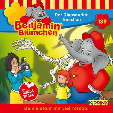 Hörbüch “Benjamin Blümchen, Folge 139: Der Dinosaurierknochen – Vincent Andreas”