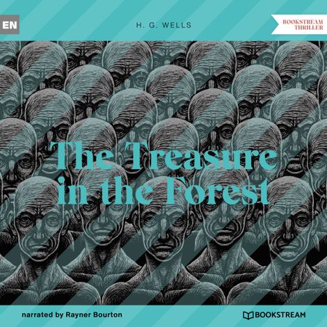 Hörbüch “The Treasure in the Forest (Unabridged) – H. G. Wells”
