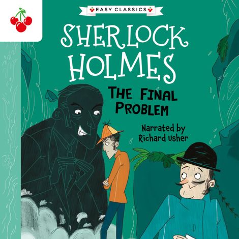 Hörbüch “The Final Problem - The Sherlock Holmes Children's Collection: Mystery, Mischief and Mayhem (Easy Classics), Season 2 (unabridged) – Stephanie Baudet, Sir Arthur Conan Doyle”