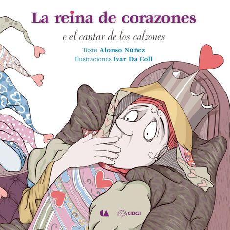 Hörbüch “La reina de corazones, o el cantar de los calzones – Alonso Núñez”