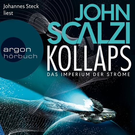 Hörbüch “Kollaps - Das Imperium der Ströme, Band 1 (Gekürzte Lesung) – John Scalzi”