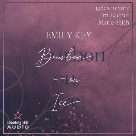 Hörbüch “Bourbon on Ice - Lightman Brother's, Band 2 (ungekürzt) – Emily Key”