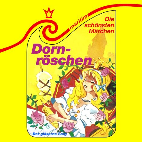 Hörbüch “Die schönsten Märchen, Folge 17: Dornröschen / Der gläserne Sarg – Gebrüder Grimm, Brigitte Müller, Carolus Tecklenburg”