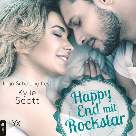 Hörbüch “Happy End mit Rockstar - Rockstars, Teil (Ungekürzt) – Kylie Scott”