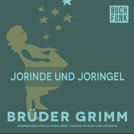 Hörbüch “Jorinde und Joringel – Brüder Grimm”