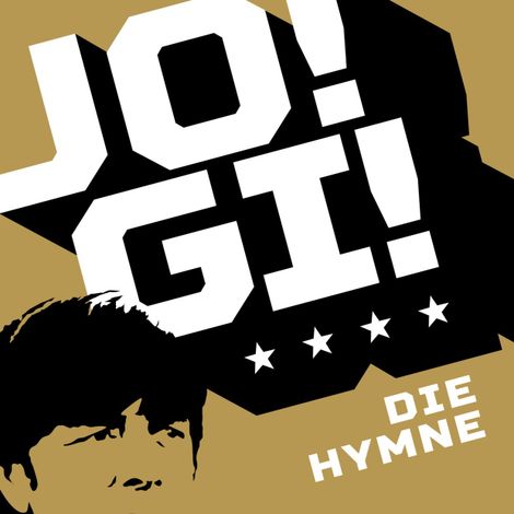 Hörbüch “Jogis Eleven Jo! Gi! - Die Hymne – Jogis Eleven”