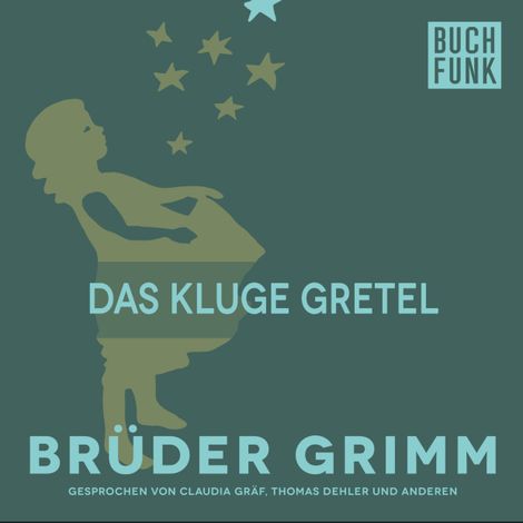 Hörbüch “Das kluge Gretel – Brüder Grimm”