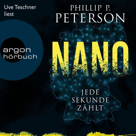 Hörbüch “Nano - Jede Sekunde zählt (Ungekürzte Lesung) – Phillip P. Peterson”