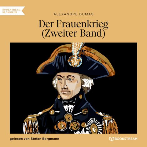 Hörbüch “Der Frauenkrieg, Band 2 (Ungekürzt) – Alexandre Dumas”