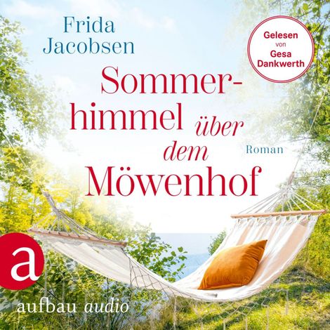 Hörbüch “Sommerhimmel über dem Möwenhof (Ungekürzt) – Frida Jacobsen”