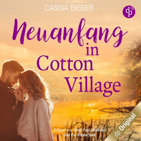 Hörbüch “Neuanfang in Cotton Village, Band (Ungekürzt) – Cassia Bieber”