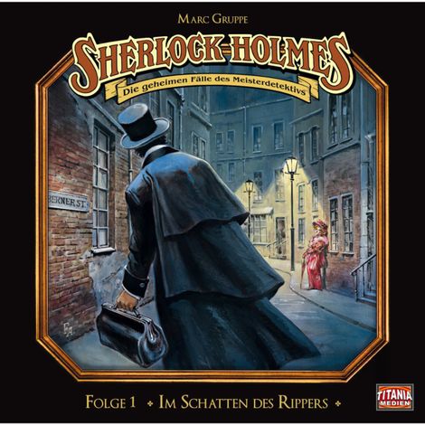 Hörbüch “Sherlock Holmes - Die geheimen Fälle des Meisterdetektivs, Folge 1: Im Schatten des Rippers – Arthur Conan Doyle”