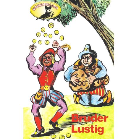 Hörbüch “Gebrüder Grimm, Bruder Lustig / Der alte Sultan / Die Scholle / Die ungleichen Kinder Evas – Gebrüder Grimm”