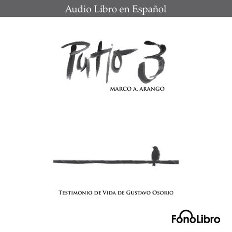 Hörbüch “Patio 3 (abreviado) – Marco Aurelio Arango”
