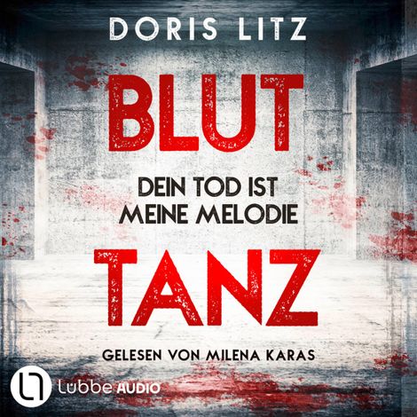 Hörbüch “Bluttanz - Lina Saint-George, Teil 4 (Ungekürzt) – Doris Litz”