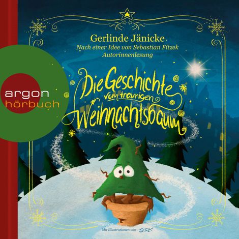 Hörbüch “Die Geschichte vom traurigen Weihnachtsbaum (Ungekürzte Lesung) – Sebastian Fitzek, Gerlinde Jänicke”