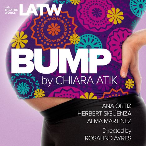 Hörbüch “Bump (Unabridged) – Chiara Atik”