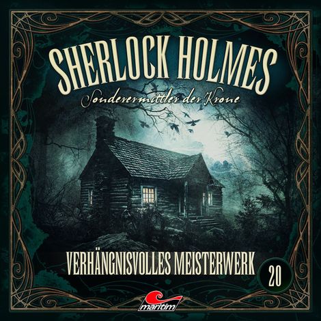 Hörbüch “Sherlock Holmes, Sonderermittler der Krone, Folge 20: Verhängnisvolles Meisterwerk (ungekürzt) – Silke Walter”