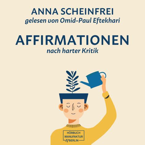 Hörbüch “10 Affirmationen nach harter Kritik (ungekürzt) – Anna Scheinfrei”
