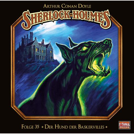 Hörbüch “Sherlock Holmes - Die geheimen Fälle des Meisterdetektivs, Folge 35: Der Hund der Baskervilles (Teil 2 von 2) – Arthur Conan Doyle”