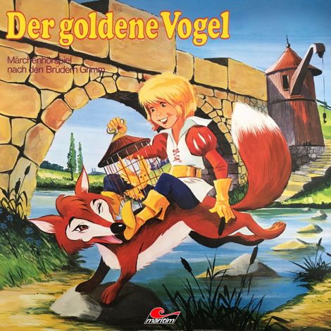 Hörbüch “Gebrüder Grimm, Der goldene Vogel – Gebrüder Grimm, Matthias Grimm”